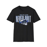 Motivational Unisex T-Shirt -Never Quit KnocKOut Design
FREE SHIPPING