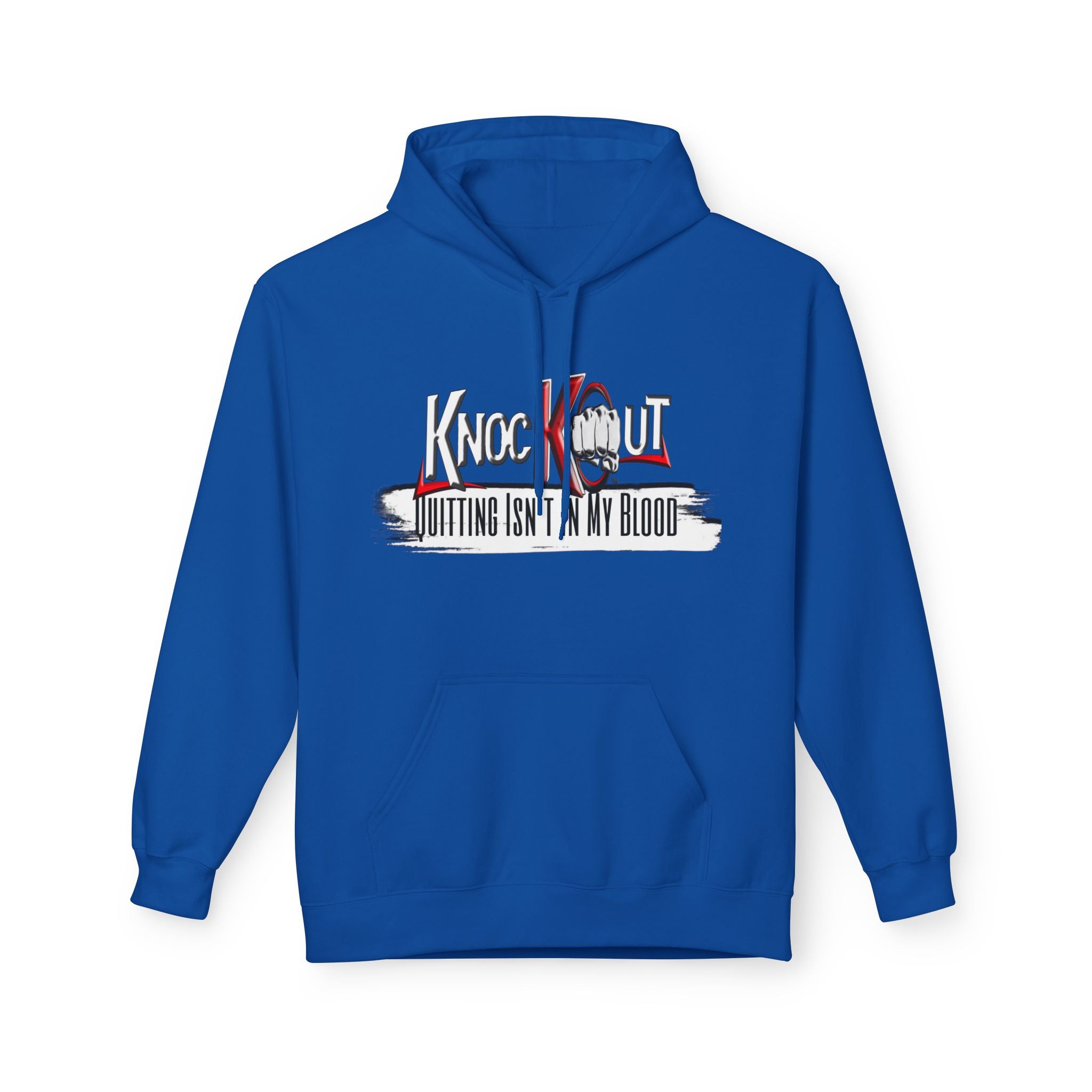 Quitting Isn't in My Blood KnocKOut Unisex Midweight Softstyle Fleece Hoodie