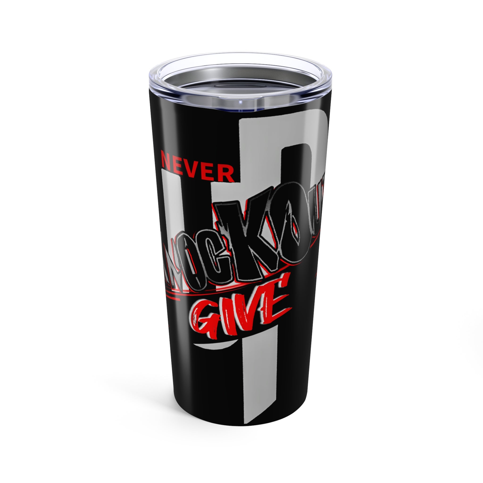 Red KnocKOut Never Give Up Tumbler 20oz